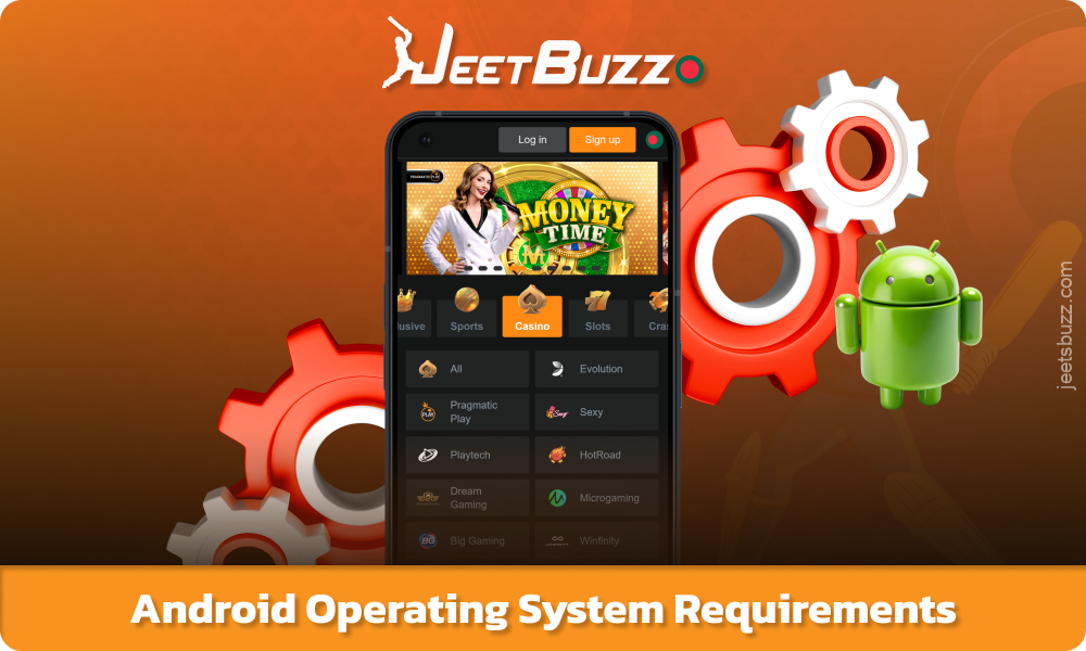 Android এর জন্য Jeetbuzz APK আধুনিক ডিভাইসের সাথে সামঞ্জস্যপূর্ণ এবং পর্যাপ্ত মেমরি, র‌্যাম এবং শক্তিশালী প্রসেসর সহ স্মার্টফোনে সহজেই ইনস্টল করা যায়