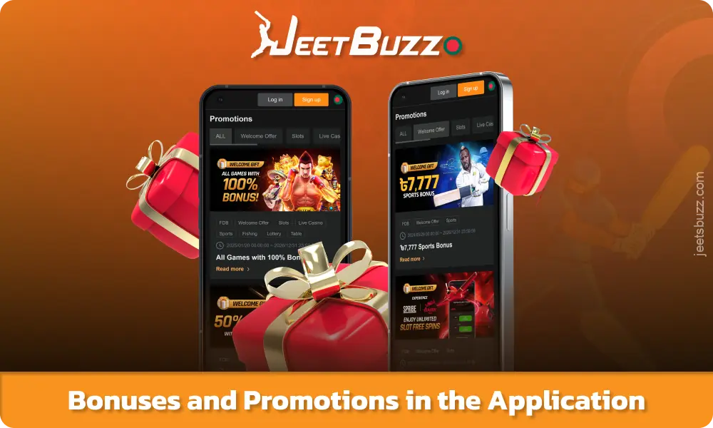 Android এবং iOS-এর জন্য Jeetbuzz অ্যাপটি বাংলাদেশের নতুন এবং বিদ্যমান ব্যবহারকারীদের জন্য বোনাস এবং প্রচার অফার করে