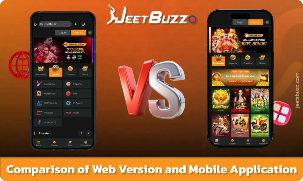 Jeetbuzz অ্যাপটি দ্রুত অ্যাক্সেস এবং পুশ বিজ্ঞপ্তি প্রদান করে, যখন মোবাইল ওয়েব সংস্করণ ইনস্টলেশন ছাড়াই যেকোনো ব্রাউজারে কাজ করে