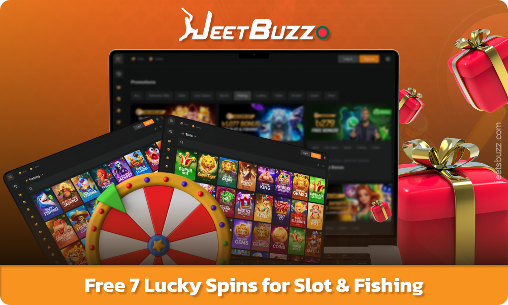 Jeetbuzz in Bangladesh gives new players 7 free lucky spins on slot machines and fishing on their first deposit of 500 ৳