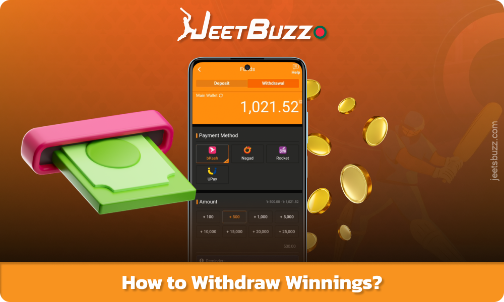 To withdraw your winnings from Jeetbuzz, log in to your account, select the withdrawal method and amount, and confirm the transaction